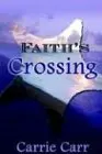 Cover of Faith's Crossing