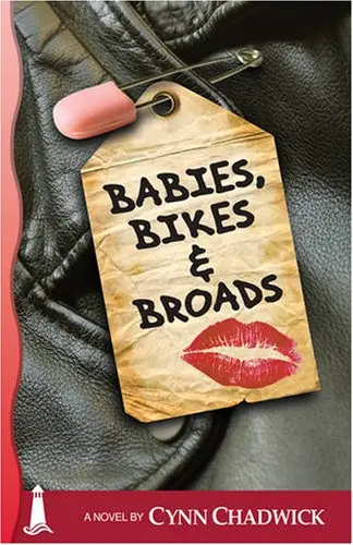 Cover of Babies, Bikes and Broads