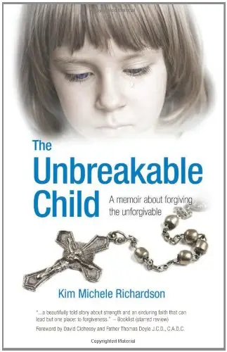 Cover of The Unbreakable Child