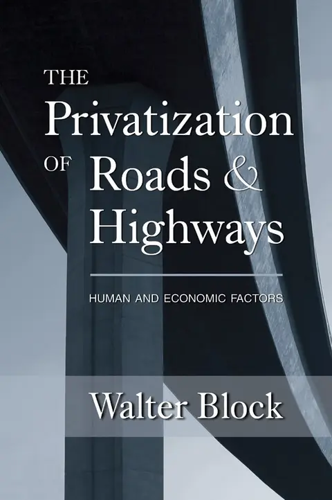 Cover of Privatization of Roads and Highways
