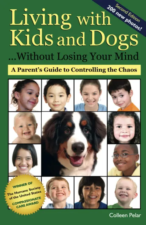 Cover of Living with Kids and Dogs . . . Without Losing Your Mind