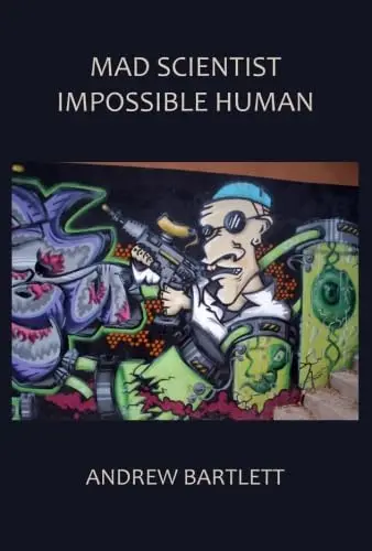 Cover of Mad Scientist, Impossible Human
