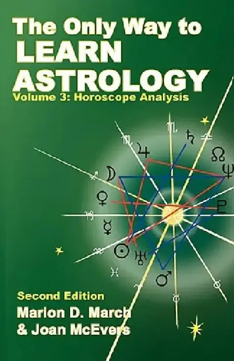 Cover of The Only Way to Learn about Astrology, Volume 3, Second Edition