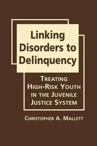 Cover of Linking Disorders to Delinquency