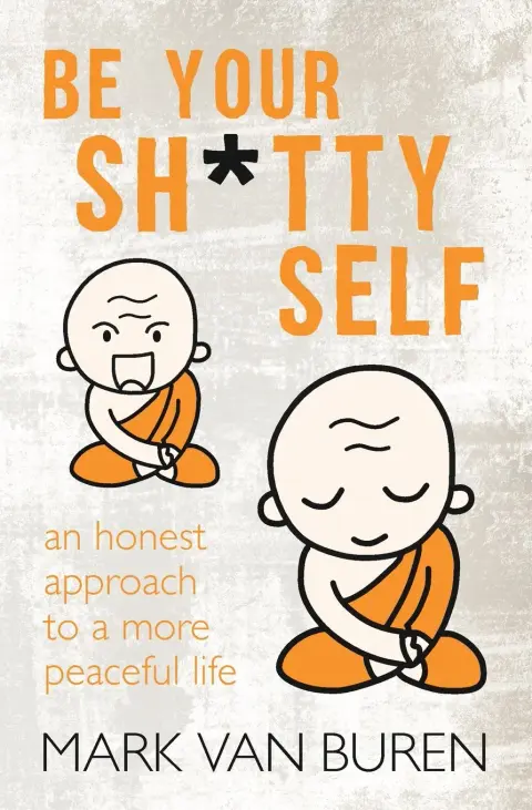 Cover of Be Your Shitty Self