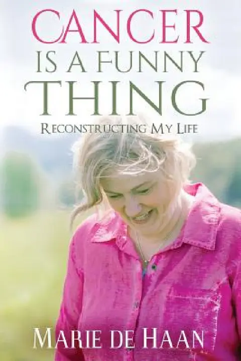 Cover of Cancer Is a Funny Thing