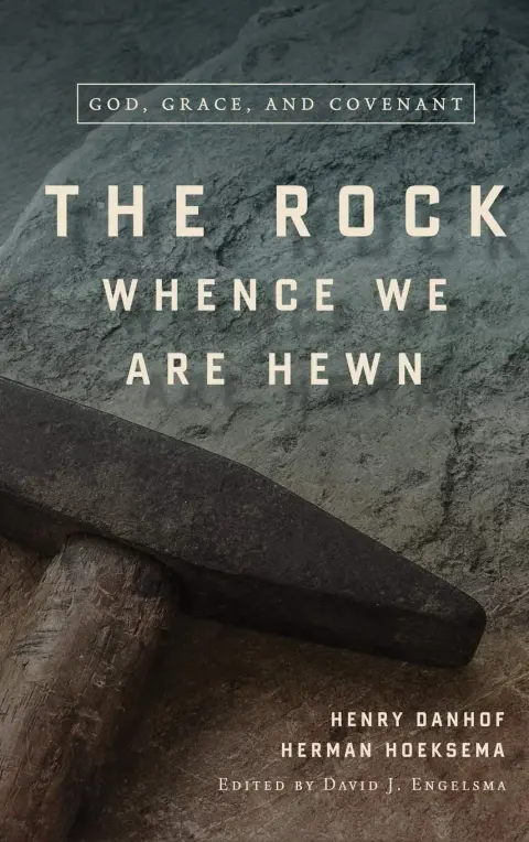 Cover of The Rock Whence We Are Hewn