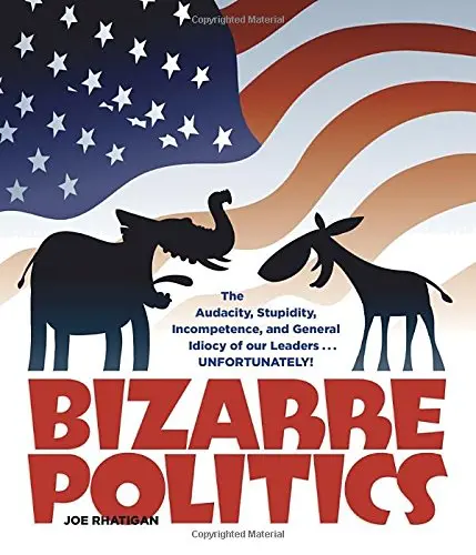 Cover of Bizarre Politics