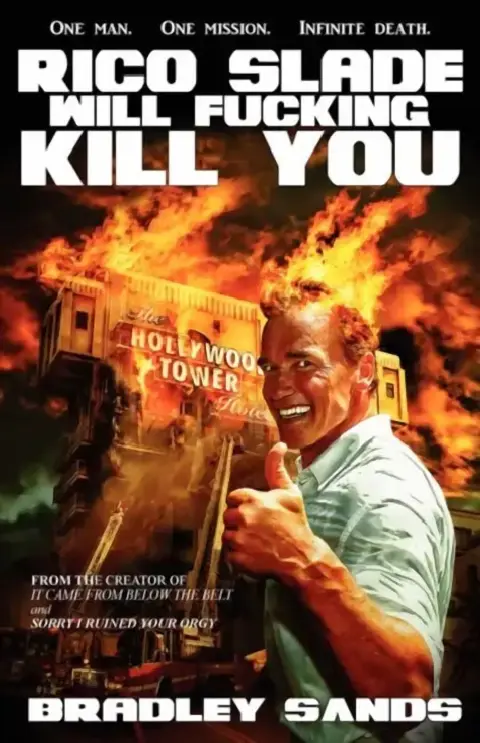 Cover of Rico Slade Will Fucking Kill You