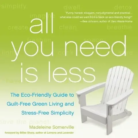 Cover of All You Need Is Less