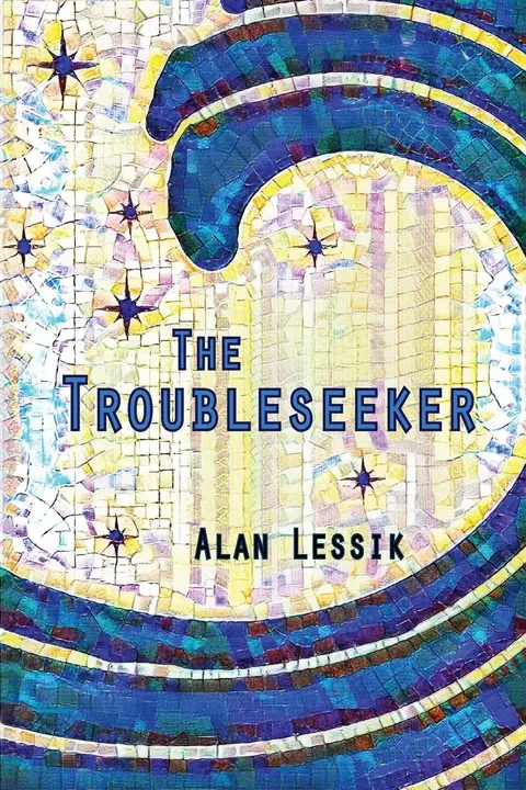 Cover of The Troubleseeker