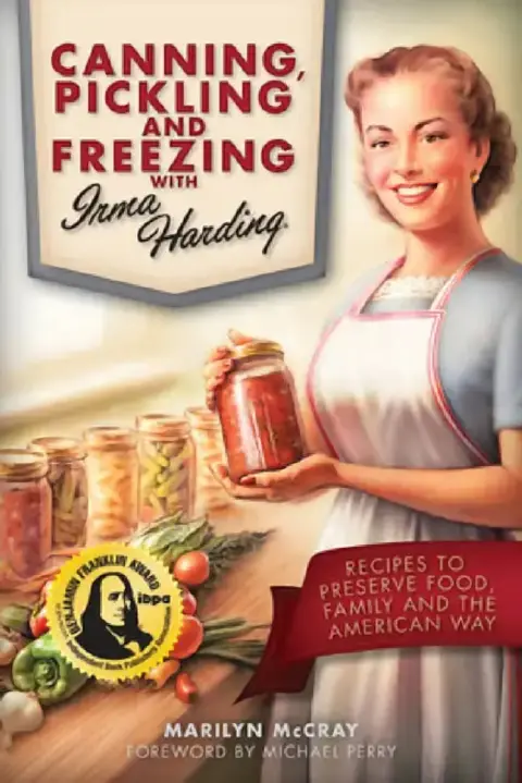Cover of Canning, Pickling, and Freezing with Irma Harding