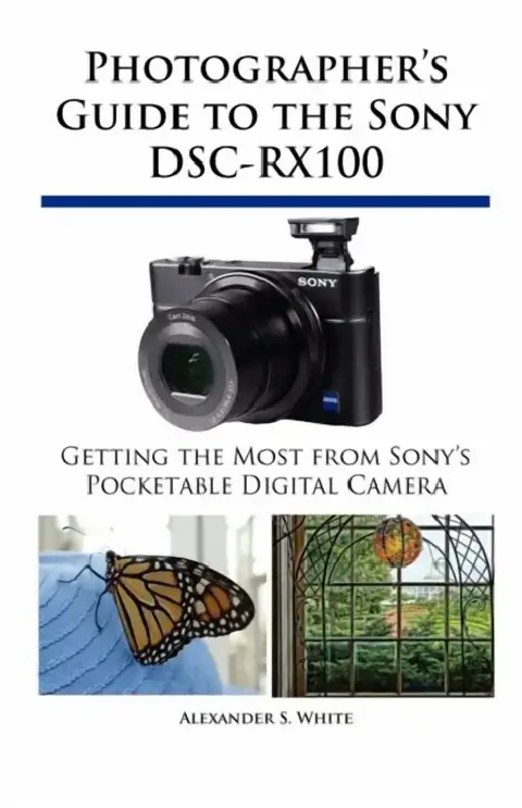 Cover of Photographer's Guide to the Sony DSC-RX100