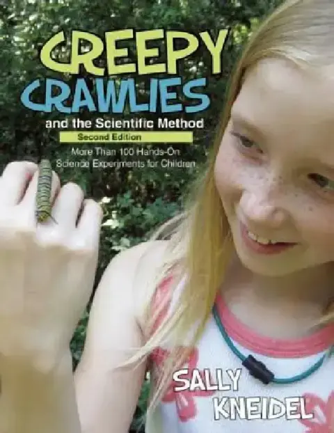 Cover of Creepy Crawlies and the Scientific Method