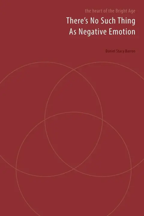 Cover of There's No Such Thing as Negative Emotion