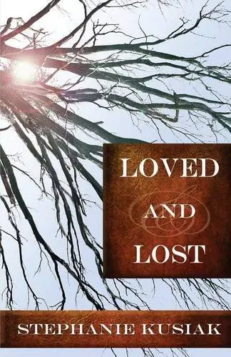 Cover of Loved and Lost