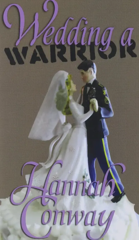 Cover of Wedding a Warrior
