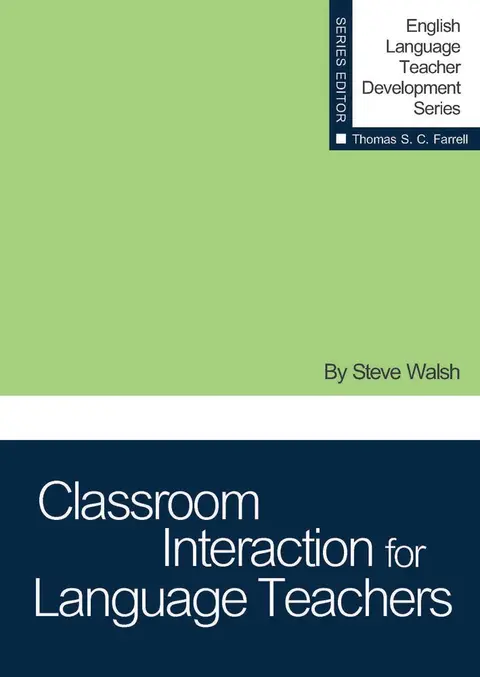 Cover of Classroom Interaction for Language Teachers
