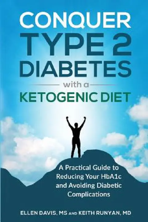 Cover of Conquer Type 2 Diabetes with a Ketogenic Diet