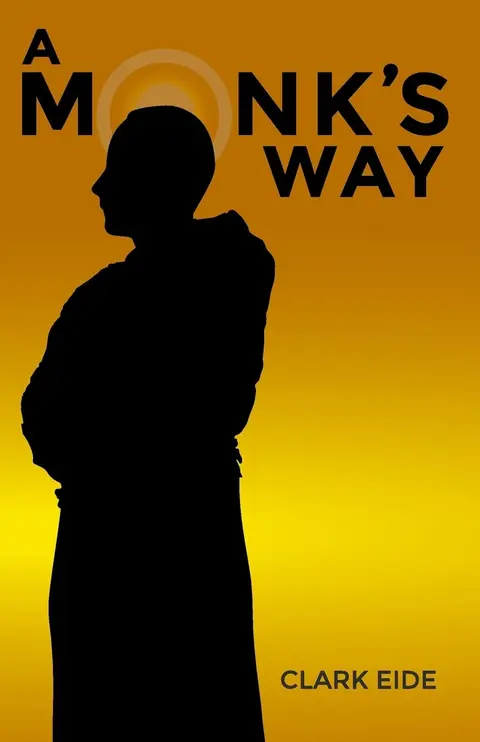Cover of A Monk's Way