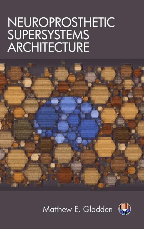 Cover of Neuroprosthetic Supersystems Architecture
