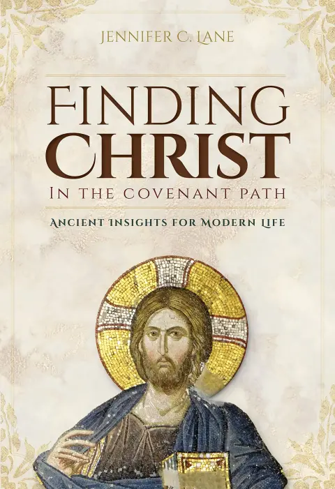 Cover of Finding Christ in the Covenant Path