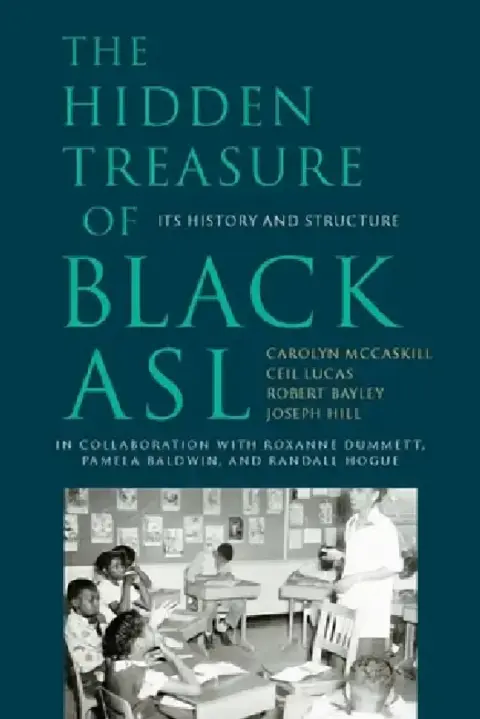 Cover of The Hidden Treasure of Black ASL