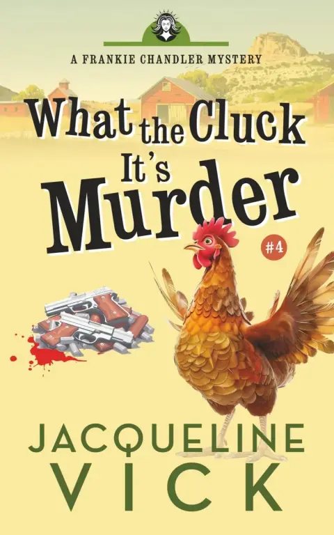 Cover of What the Cluck? It's Murder