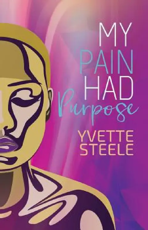 Cover of My Pain Had Purpose