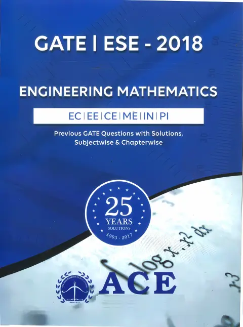 Cover of GATE ESE 2018 Engineering mathematics, ECE,EEE,INST,MECH,CE,PI, 25 years of Previous GATE Questions with Solutions, Subjectwise & Chapterwise