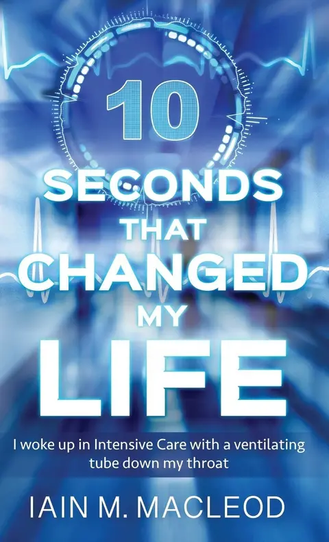 Cover of 10 Seconds That Changed My Life