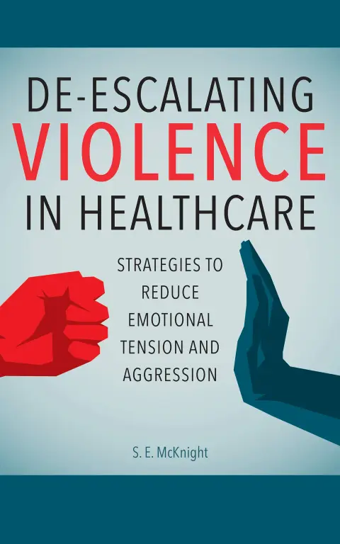 Cover of De-Escalating Violence in Healthcare