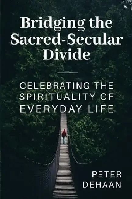 Cover of Bridging the Sacred-Secular Divide