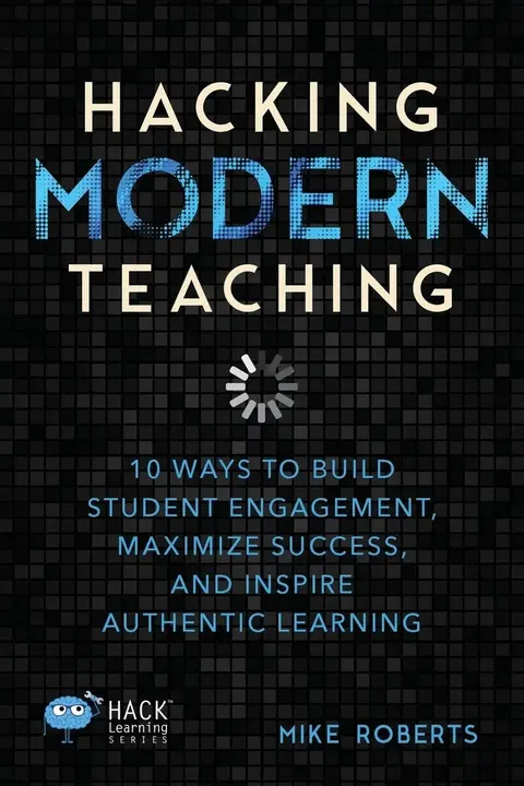Cover of Hacking Modern Teaching
