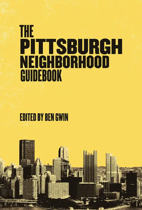 Cover of Pittsburgh Neighborhood Guidebook