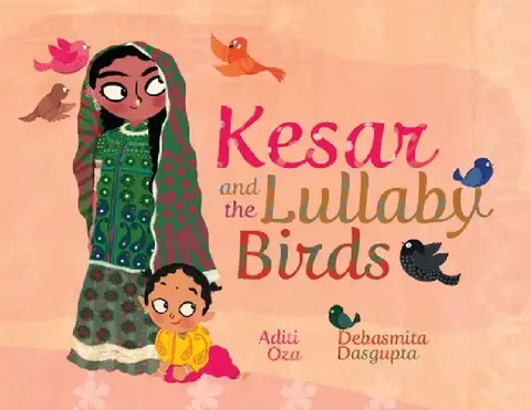 Cover of Kesar and the Lullaby Birds