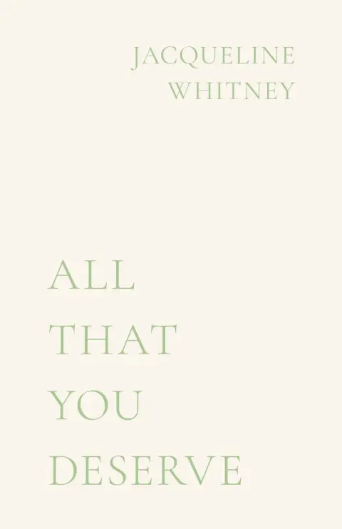 Cover of All That You Deserve