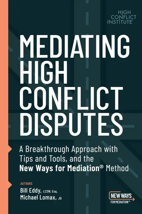 Cover of Mediating High Conflict Disputes