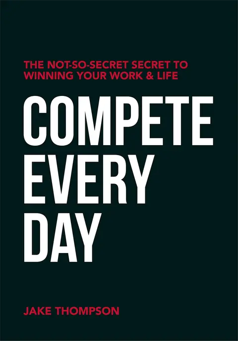 Cover of Compete Every Day