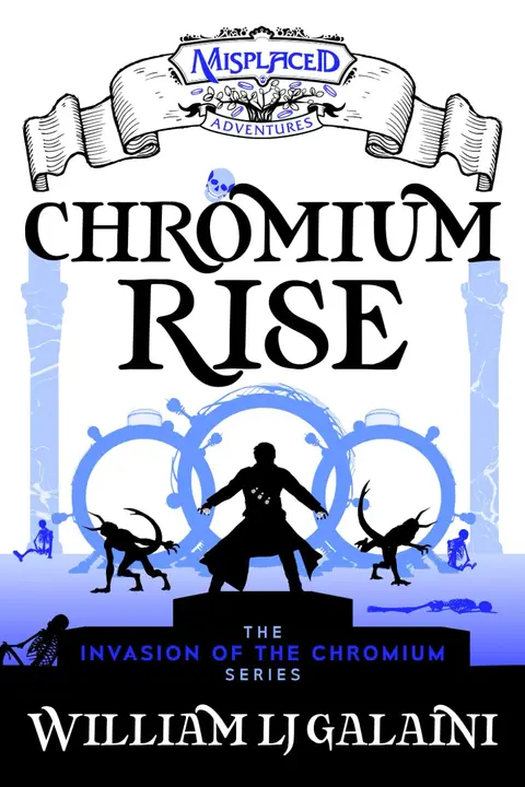 Cover of Chromium Rise - A Misplaced Adventures Novel