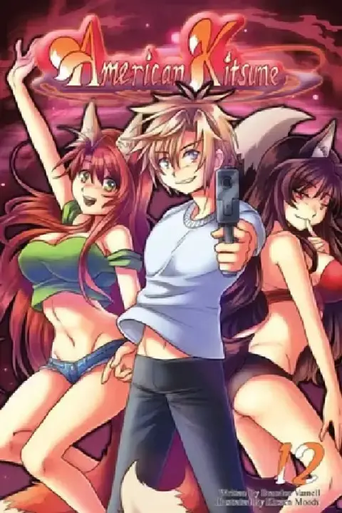 Cover of American Kitsune, Vol. 12 (Light Novel)