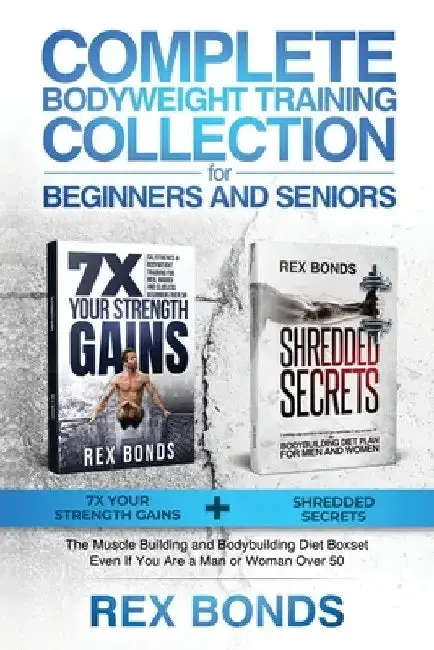 Cover of Complete Bodyweight Training for Beginners and Seniors