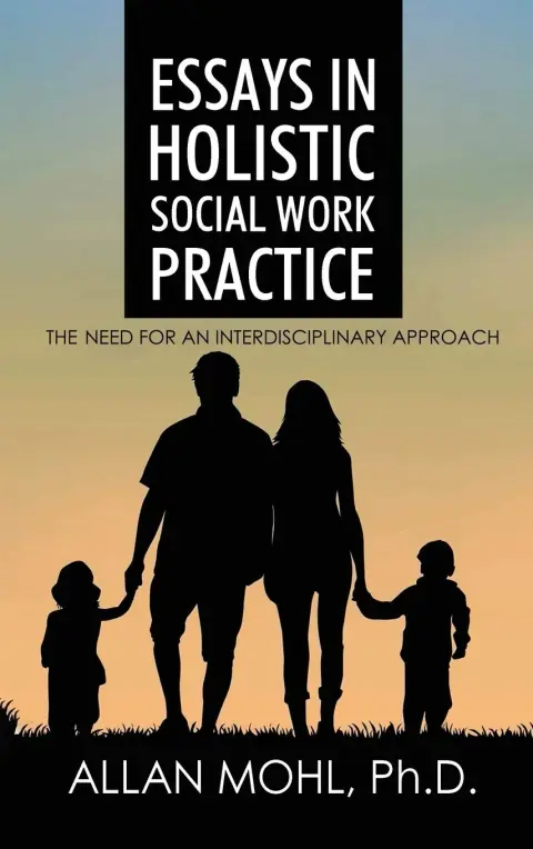Cover of Essays in Holistic Social Work Practice