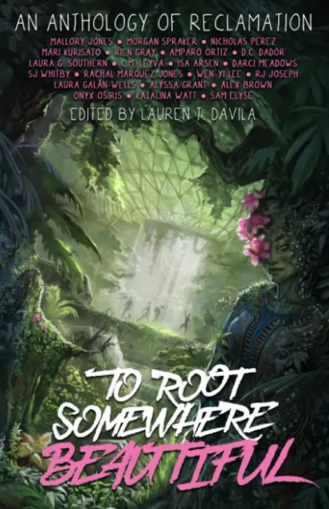 Cover of To Root Somewhere Beautiful