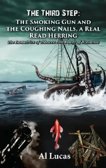 Cover of The Third Step - The Smoking Gun and the Coughing Nails, a Real Read Herring