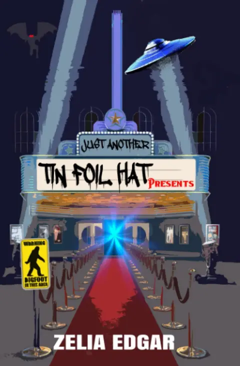 Cover of Just Another Tin Foil Hat Presents