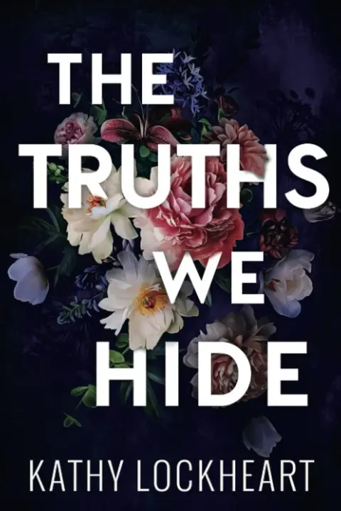 Cover of The Truths We Hide
