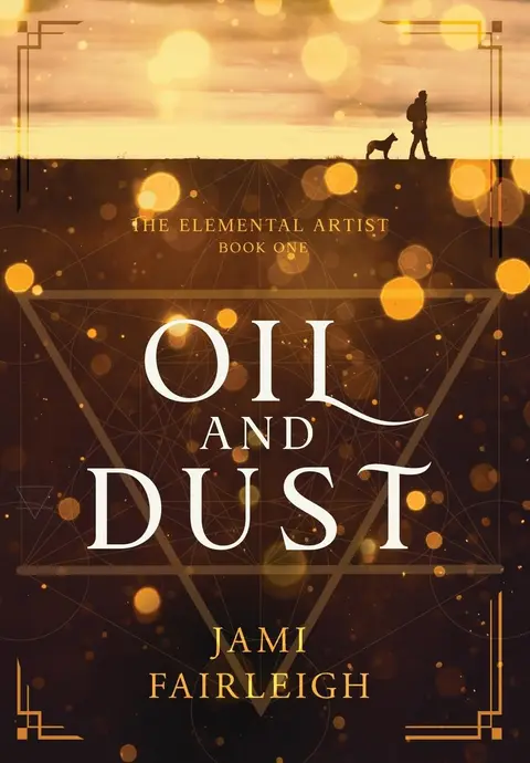 Cover of Oil and Dust