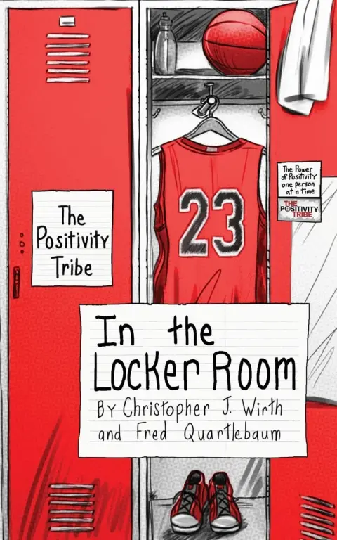 Cover of The Positivity Tribe in the Locker Room