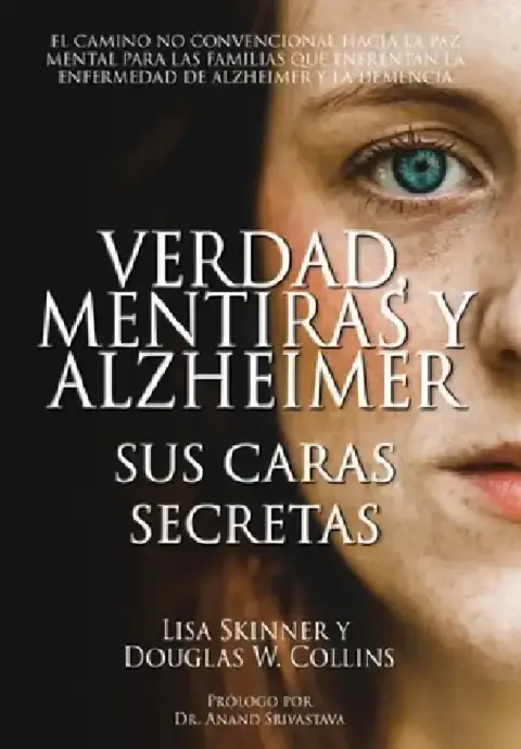 Cover of Verdad, Mentiras y Alzheimer